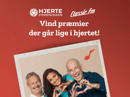 Hjerteforeningen og ClassicFM udlodder Danske Hoteller gavekort